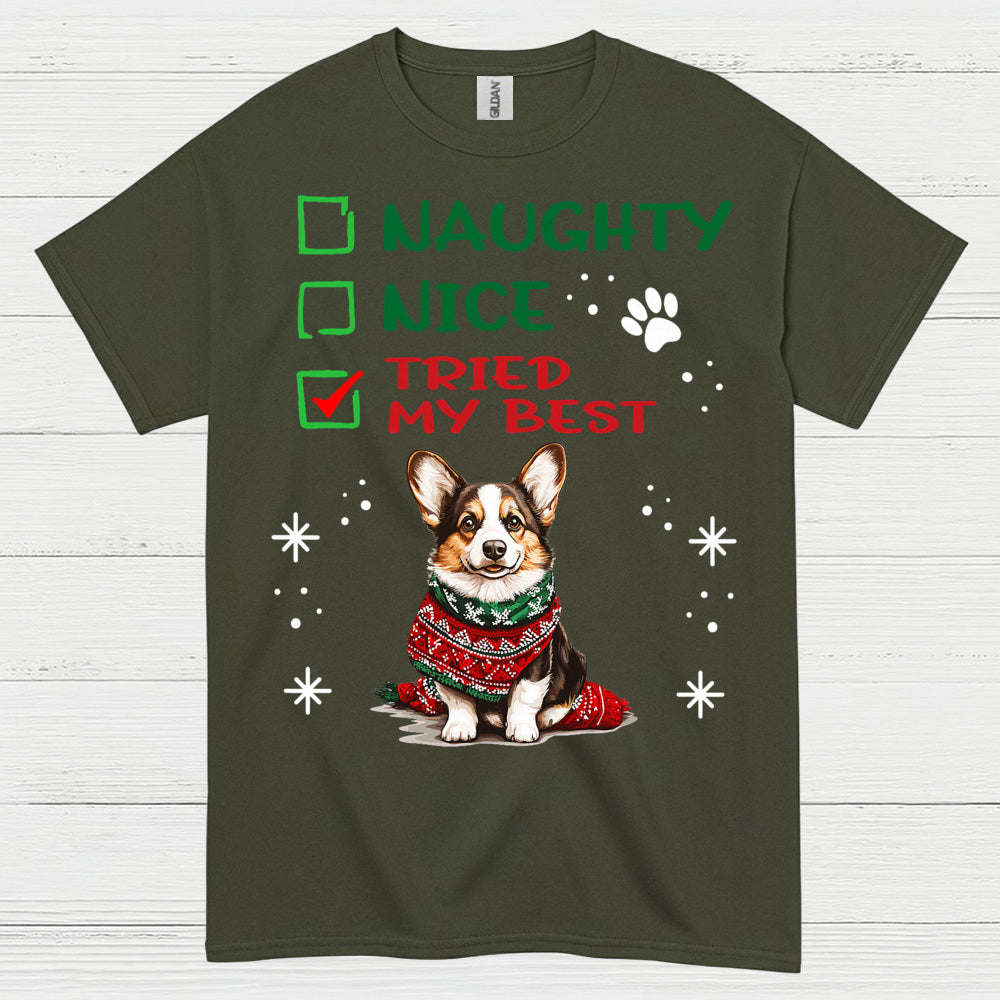 Naughty Nice Tried My Best Corgi T Shirt