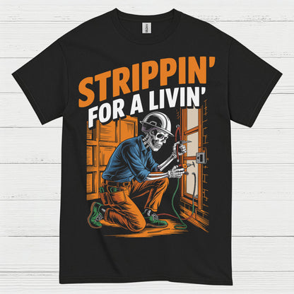 Strippin For A Livin Electrician T Shirt