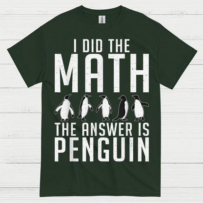 I Did The Math Penguin Humor Graphic T Shirt