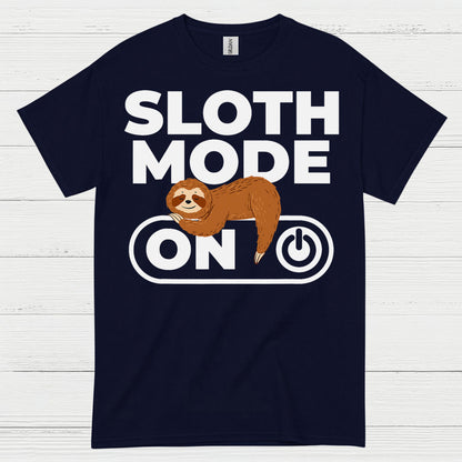 Sloth Mode On Funny Sloth T Shirt