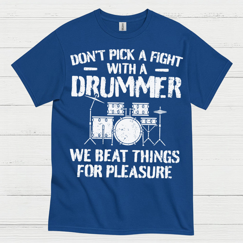 Don’t Mess With A Drummer T Shirt