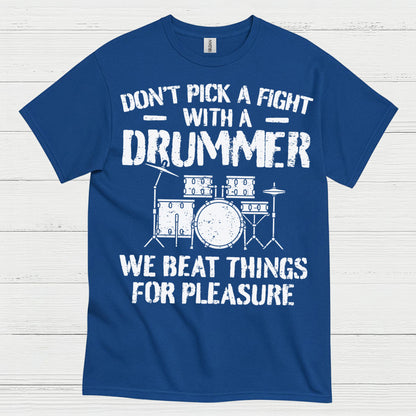Don’t Mess With A Drummer T Shirt