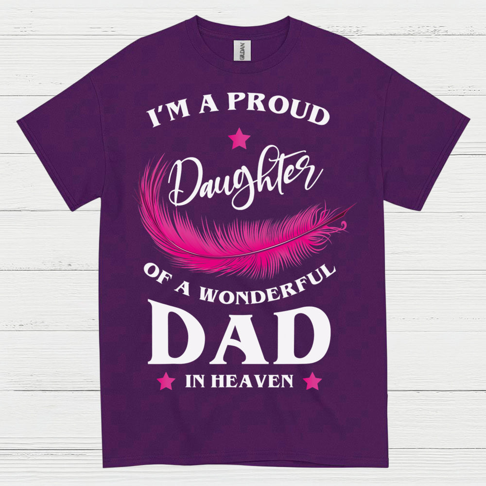 Proud Daughter Of Dad In Heaven T Shirt