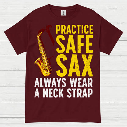 Practice Safe Sax Funny Music T Shirt