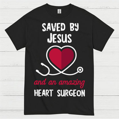 Saved By Jesus Heart Surgeon T Shirt