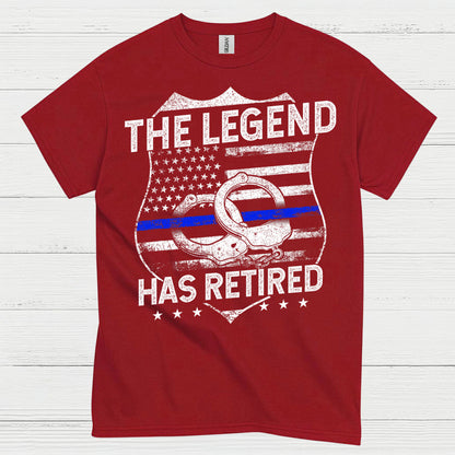 The Legend Has Retired Police T Shirt