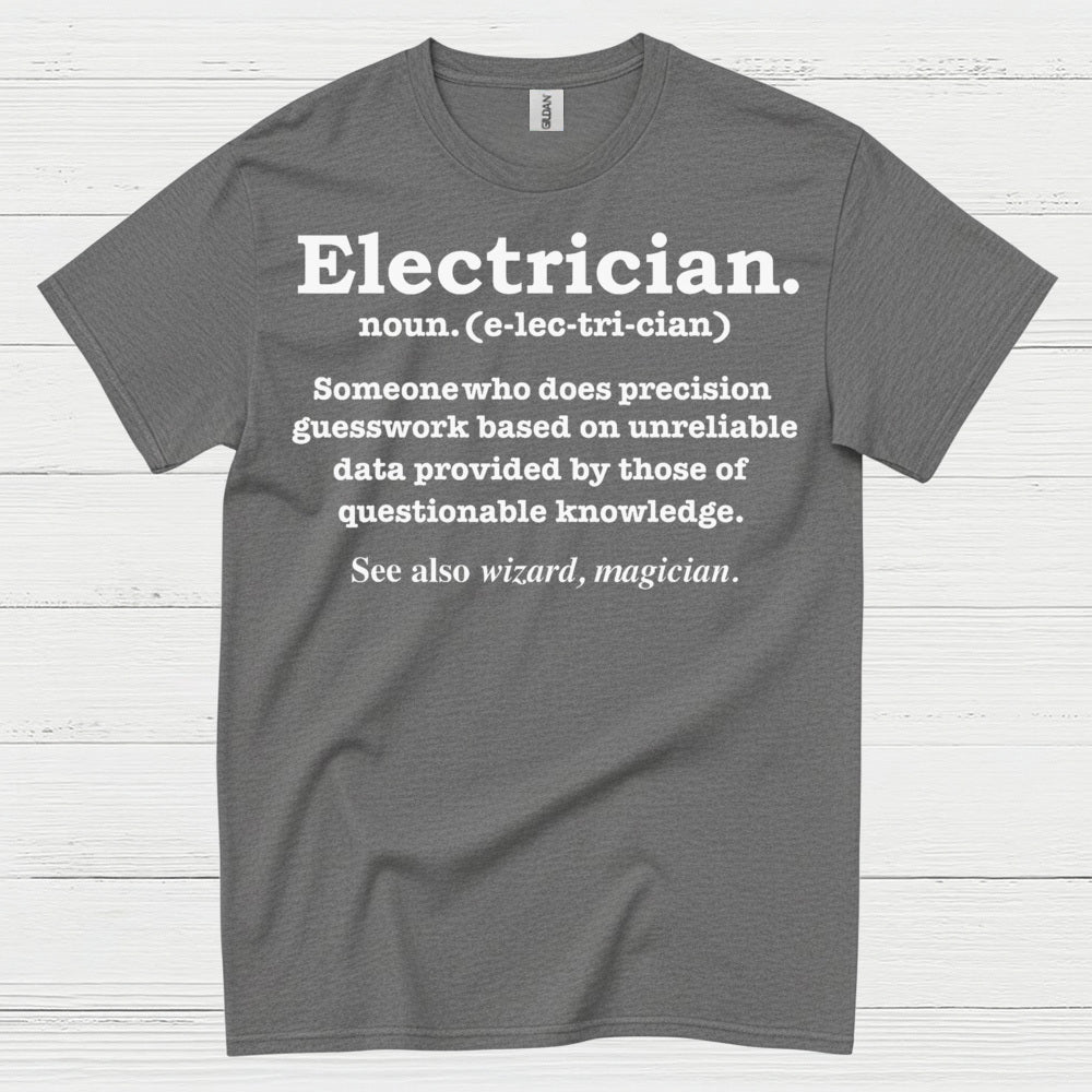 Electrician Definition Funny T Shirt