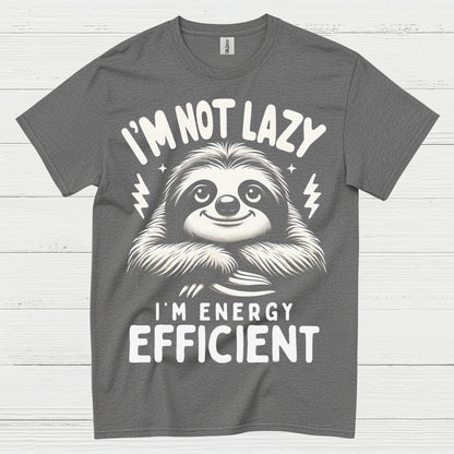 Energy Efficient Sloth Funny Quote T Shirt