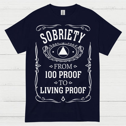 Sobriety Living Proof T Shirt