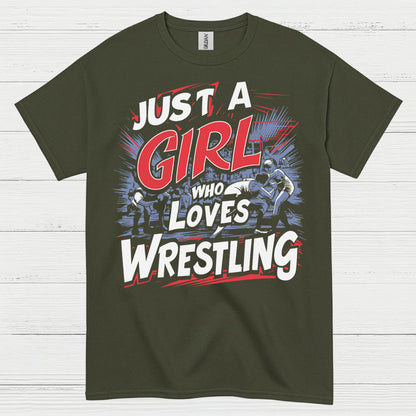 Just A Girl Who Loves Wrestling T Shirt