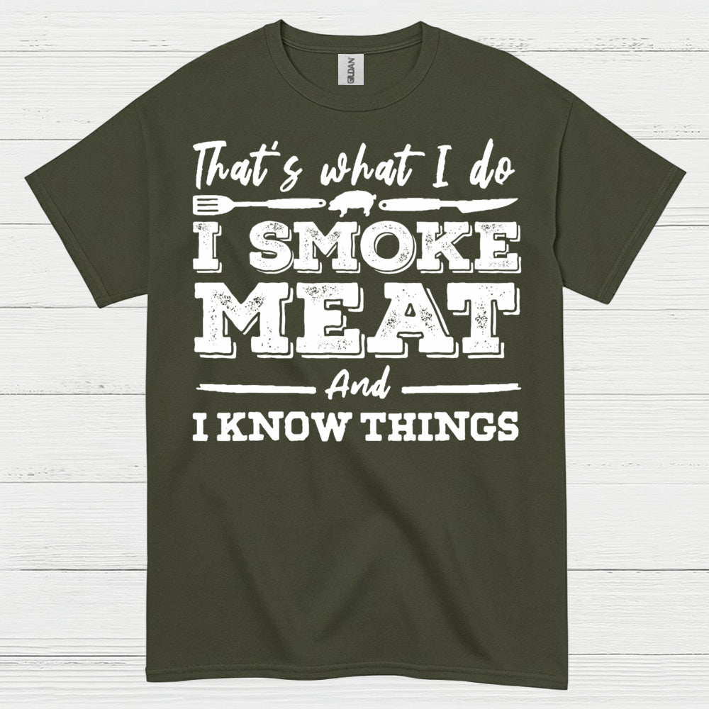 Smoke Meat Know Things T Shirt