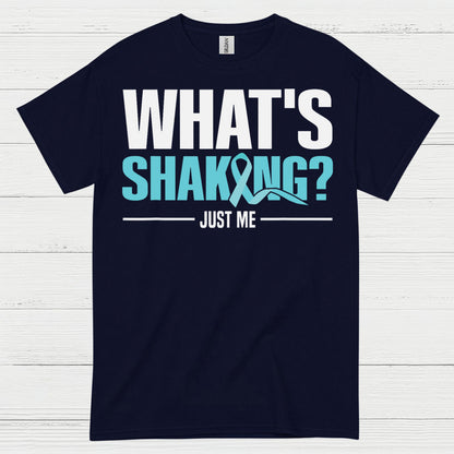 What’s Shaking Just Me Quote T Shirt