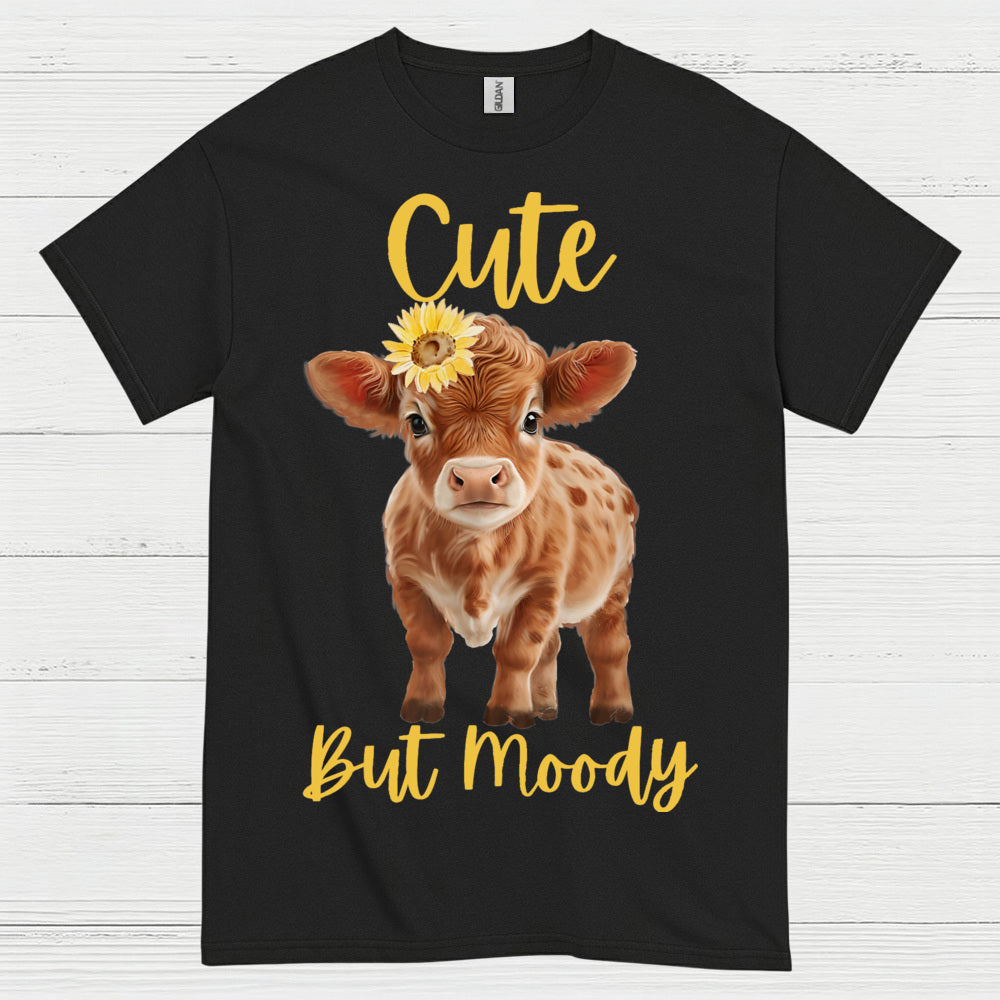 Cute But Moody Cow T Shirt