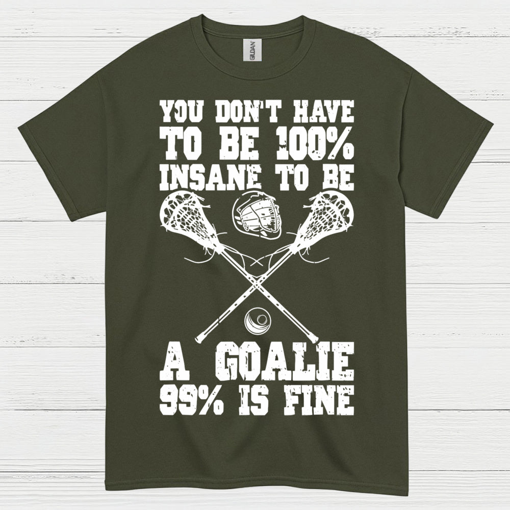Crazy Lacrosse Goalie T Shirt