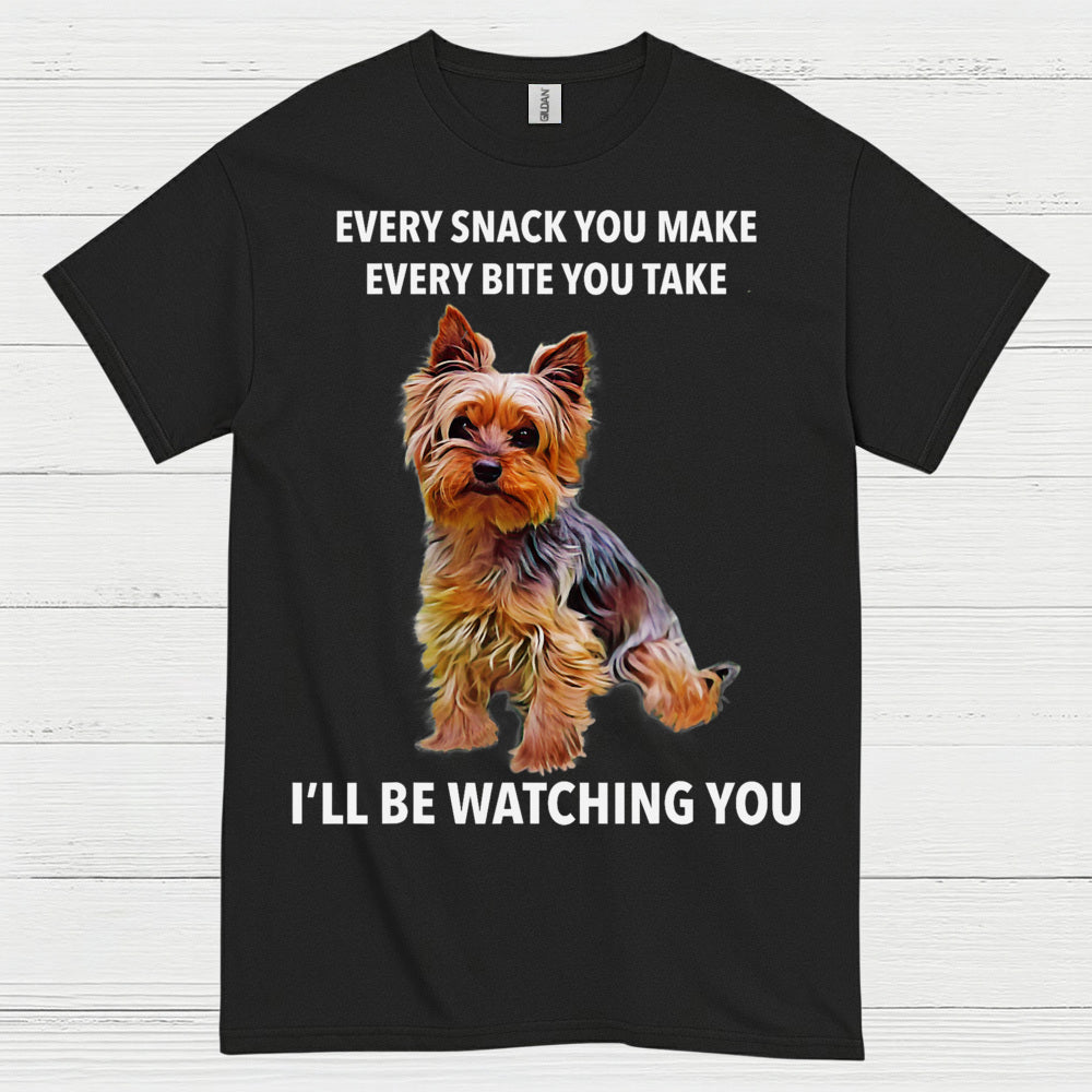 Funny Watching You Yorkie Dog Lover T Shirt