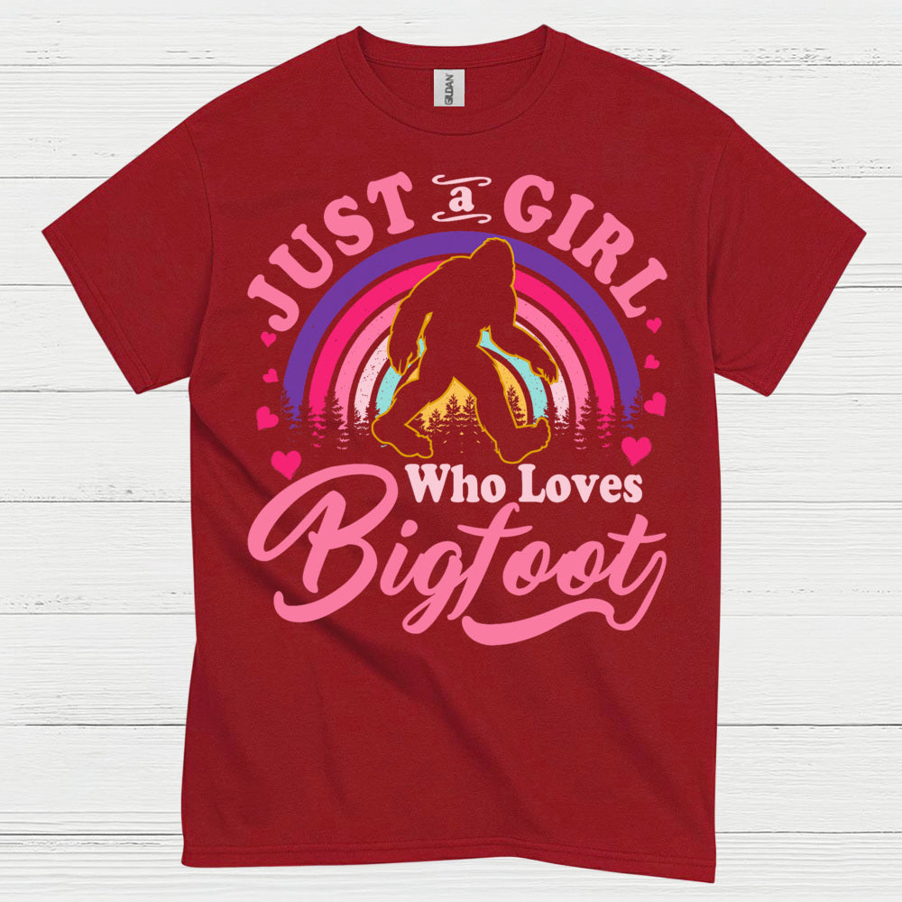 Just A Girl Who Loves Bigfoot T Shirt