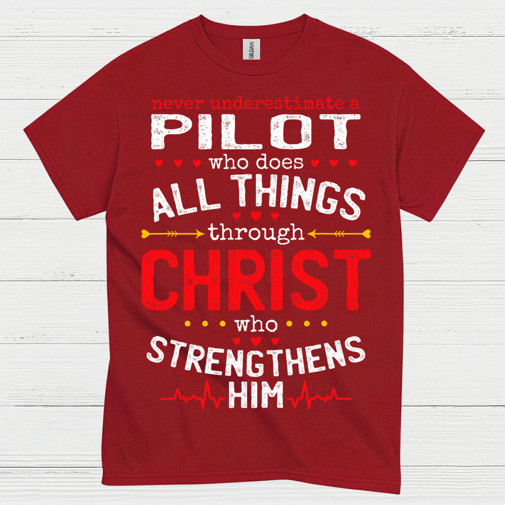 Never Underestimate A Pilot T Shirt
