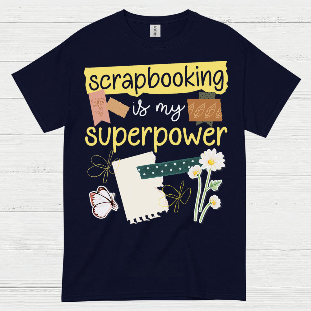 Scrapbooking Superpower Craft Lover T Shirt