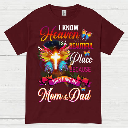Heaven Is A Beautiful Place Mom And Dad T Shirt