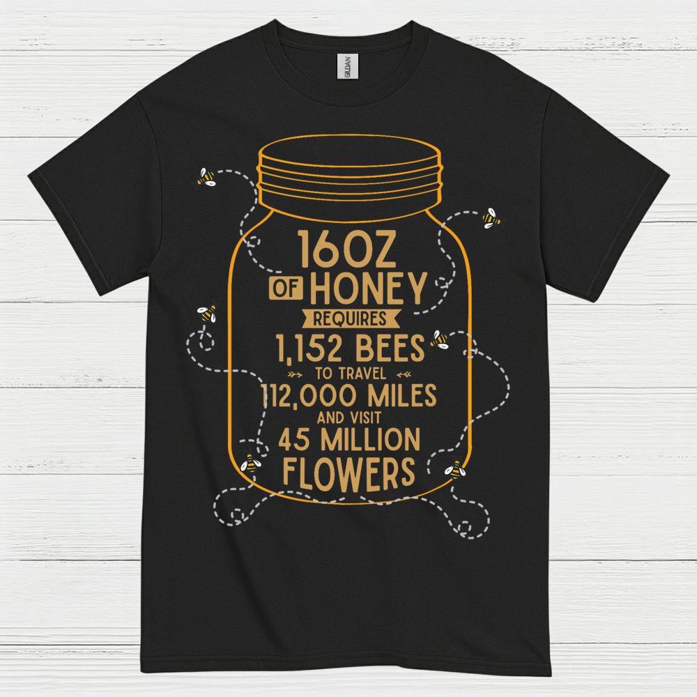 16oz Of Honey Bee Lover T Shirt