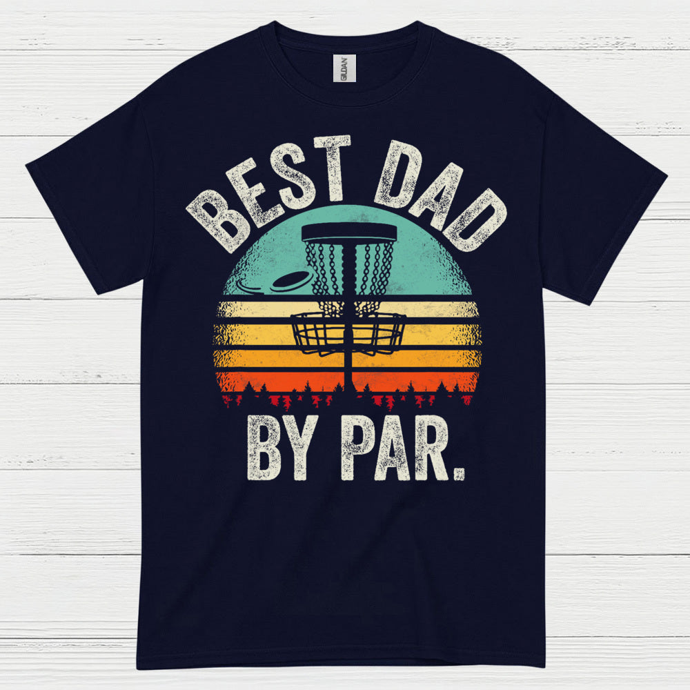 Best Dad By Par Disc Golf T Shirt