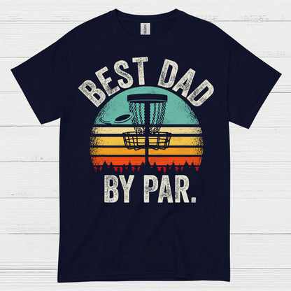 Best Dad By Par Disc Golf T Shirt