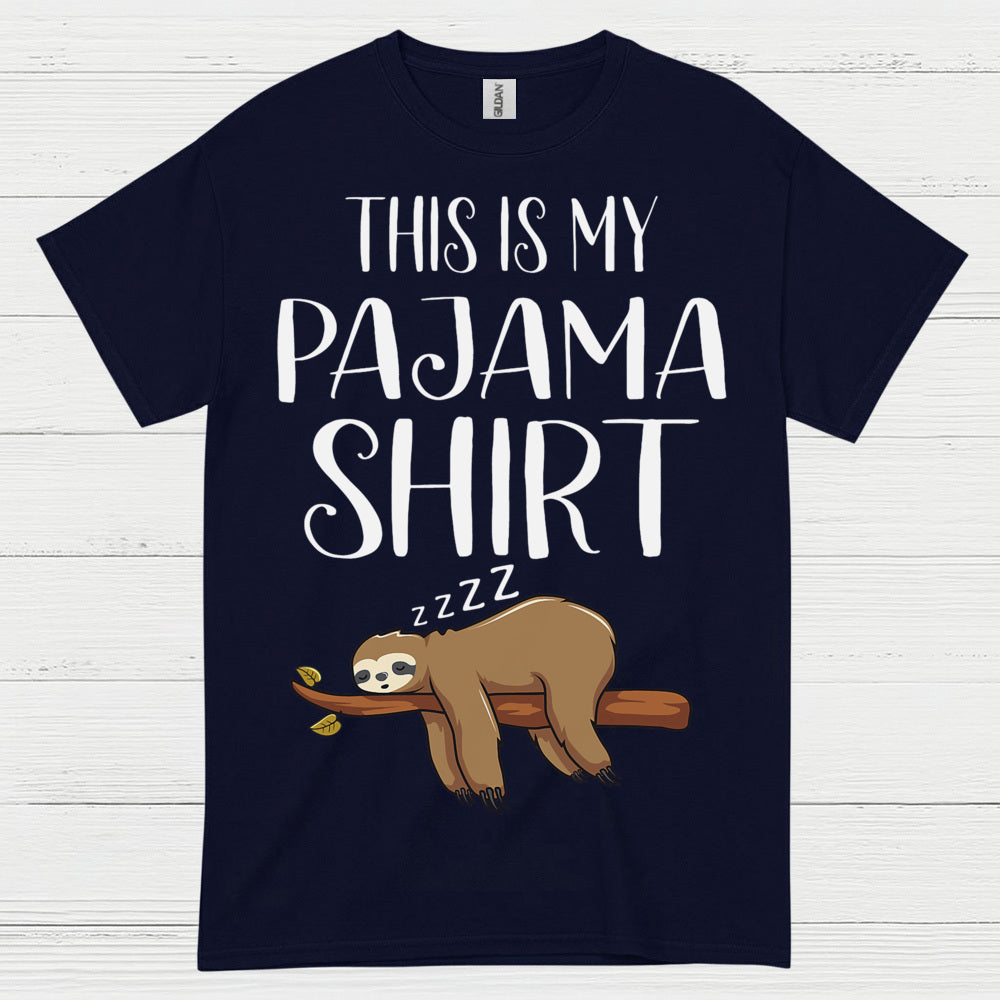 This Is My Pajama Shirt Sloth T Shirt