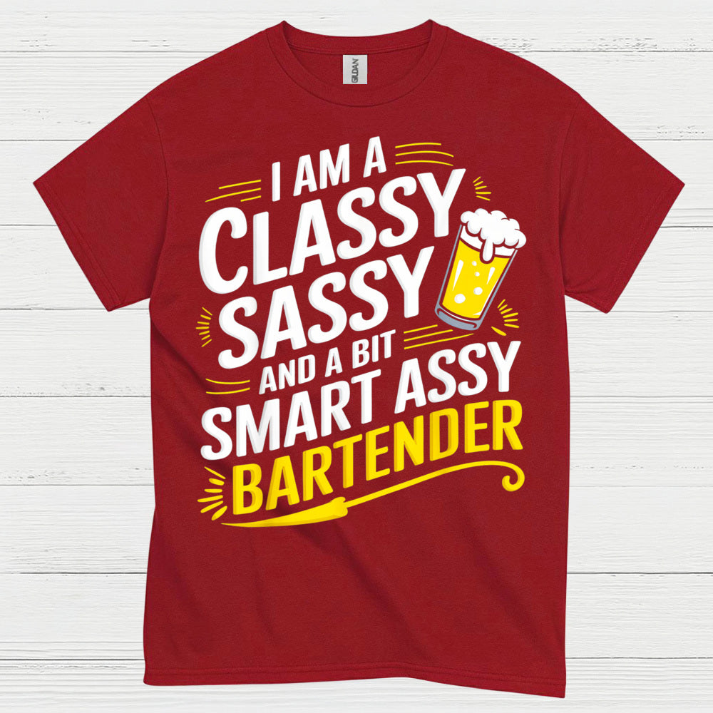 Classy Sassy Bartender Humor T Shirt