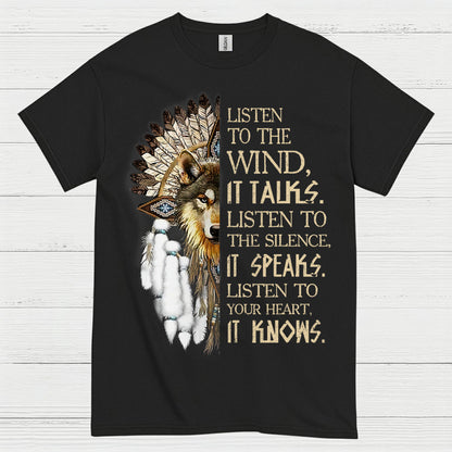 Listen To The Wind Wolf Spirit Native Wisdom T Shirt