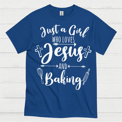 Just A Girl Who Loves Jesus Baking T Shirt