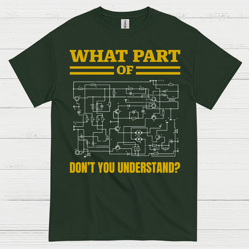 What Part Of This Wiring T Shirt