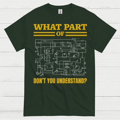 What Part Of This Wiring T Shirt