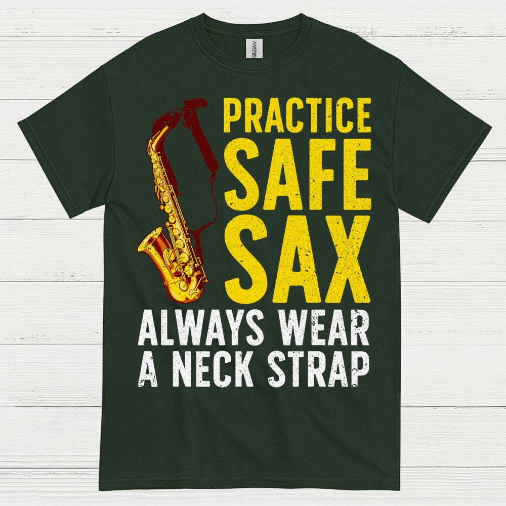 Practice Safe Sax Funny Music T Shirt