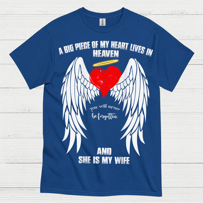 A Big Piece Of My Heart Lives In Heaven And She Is My Wife T Shirt