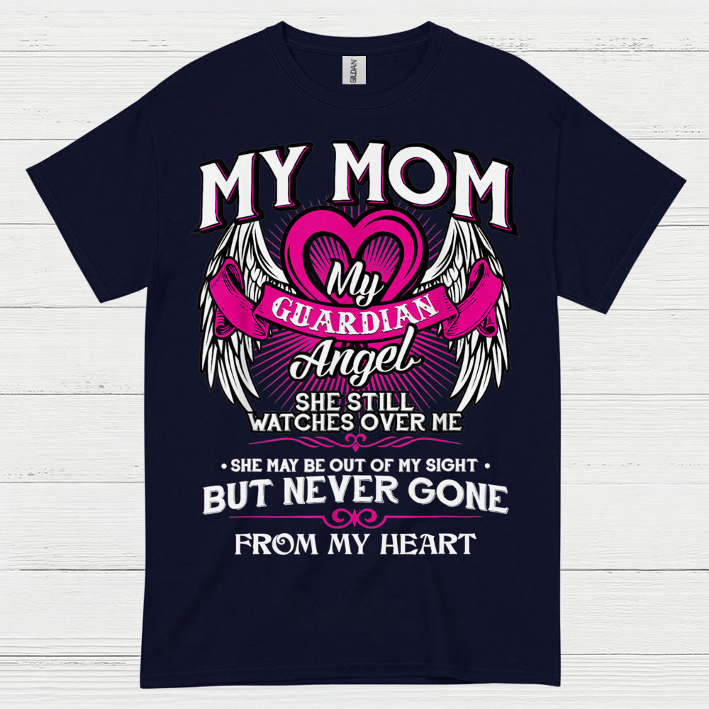 My Mom My Guardian Angel T Shirt