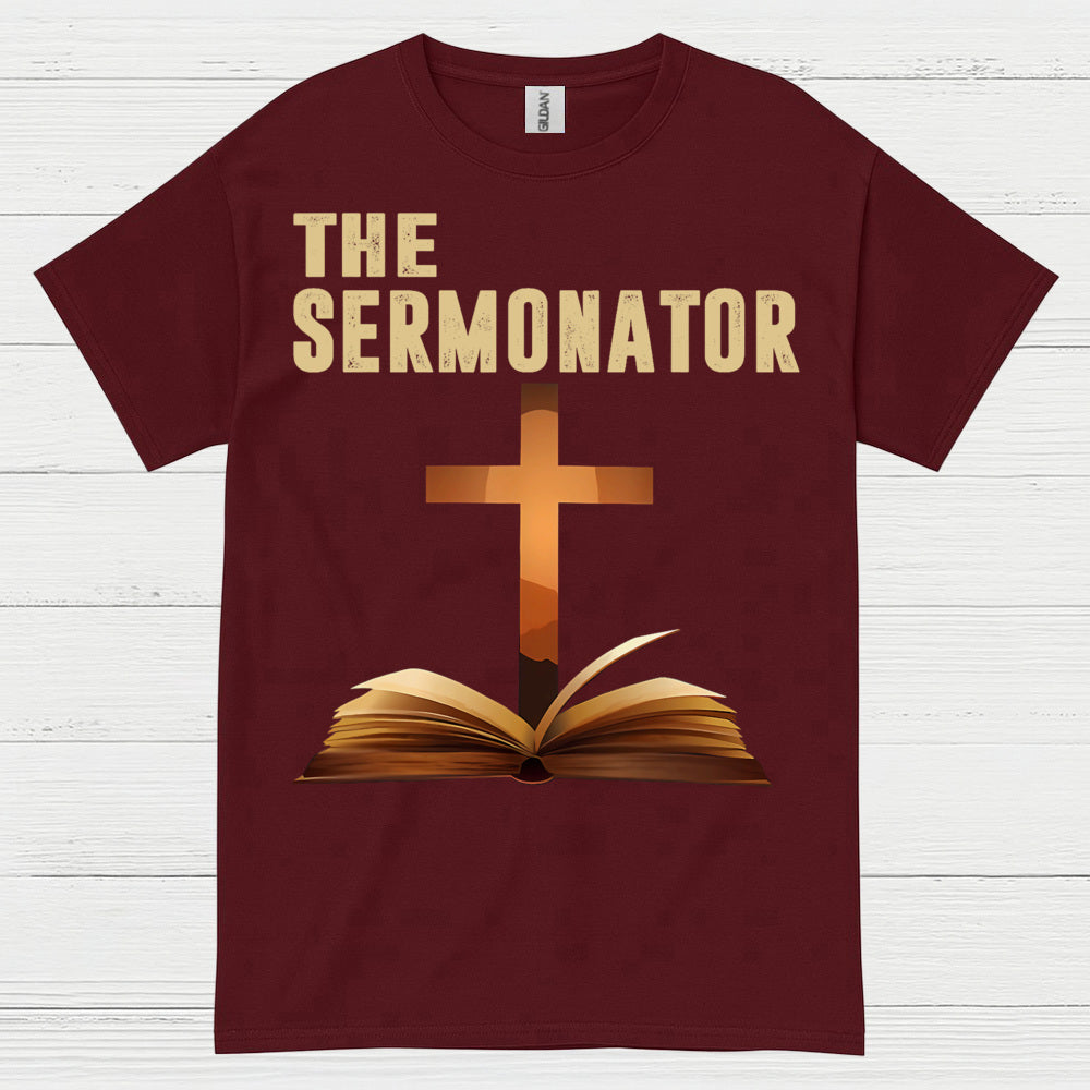 The Sermonator Quote T Shirt