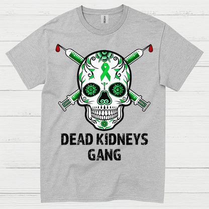 Dead Kidneys Gang Skull Awareness T Shirt