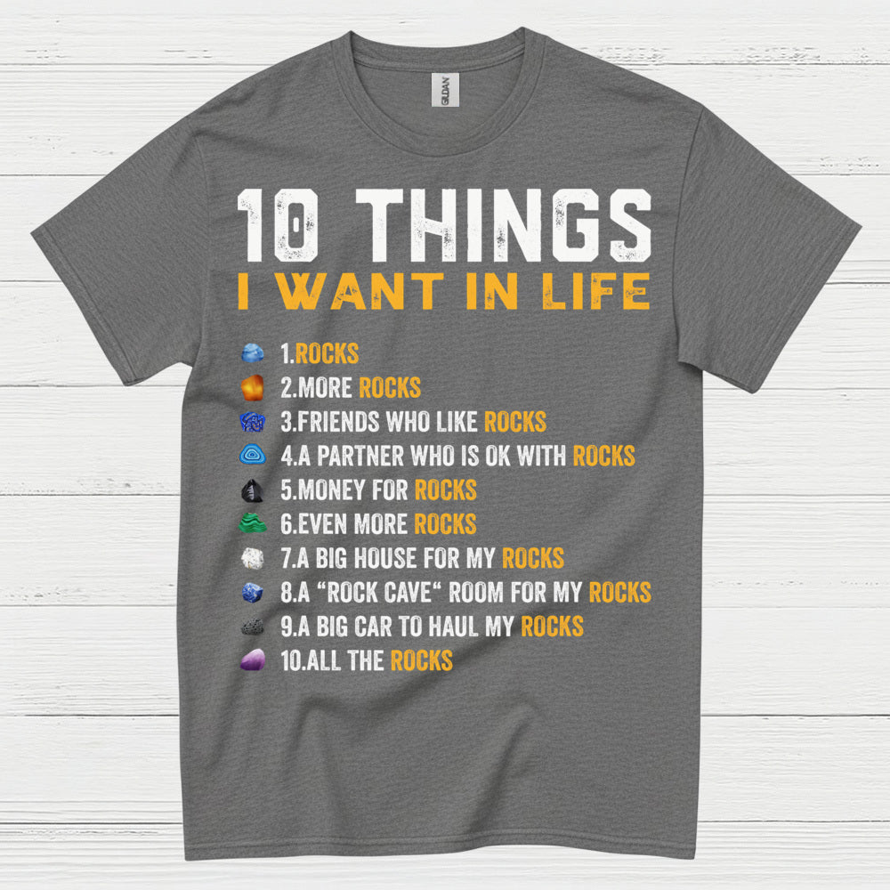 10 Things I Want In Life Rock T Shirt