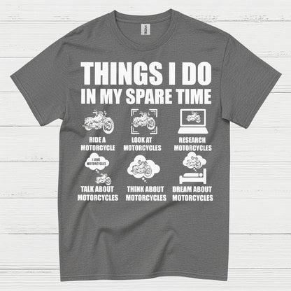 Things I Do In My Spare Time Motorcycle T Shirt