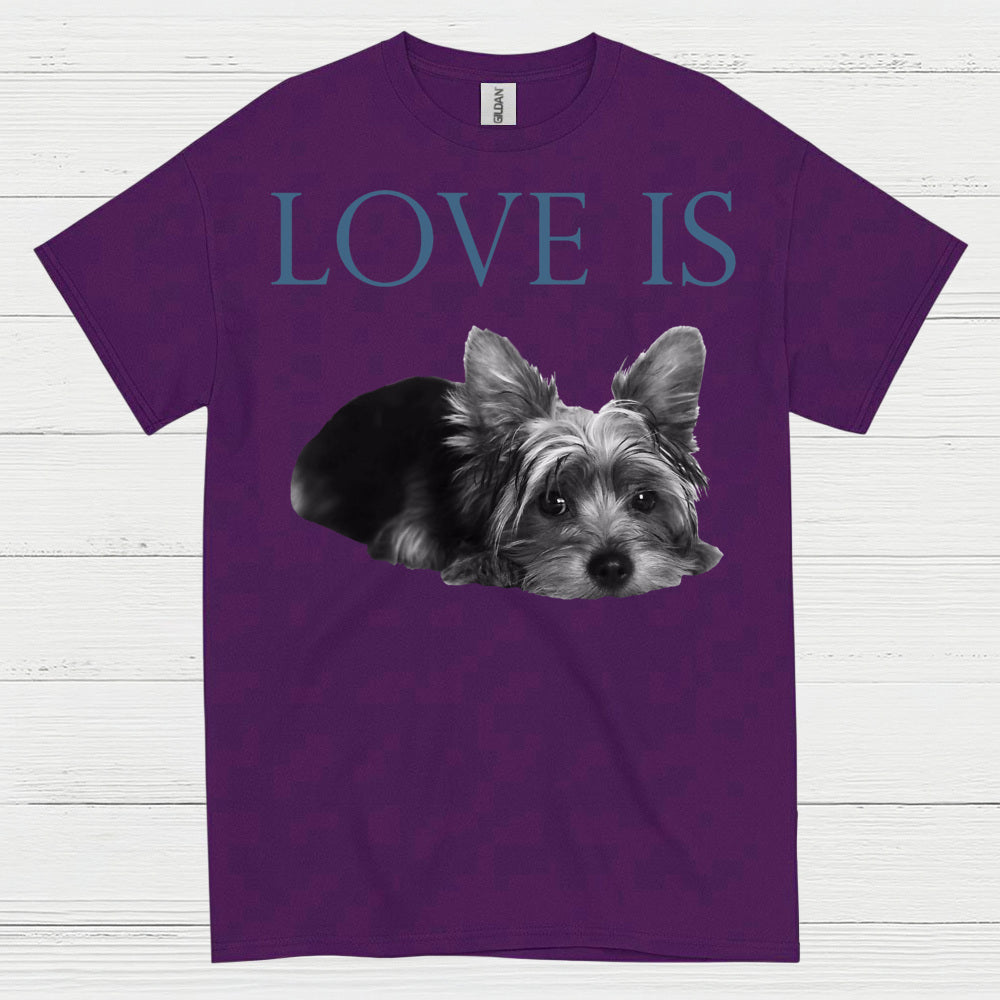 Love Is Yorkie Dog Lover T Shirt