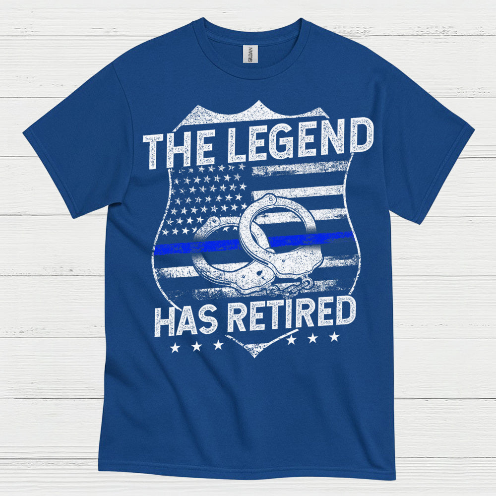 The Legend Has Retired Police T Shirt