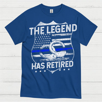 The Legend Has Retired Police T Shirt