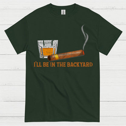 I’ll Be In The Backyard Relax T Shirt