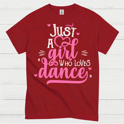 Just Girl Loves Dance Cute T Shirt