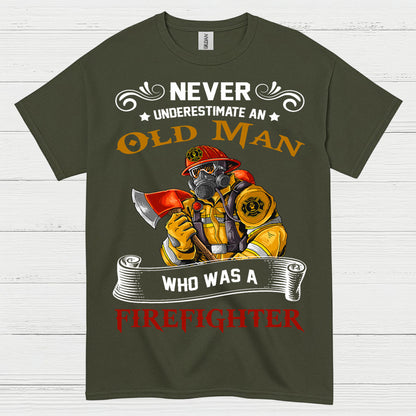 Old Man Who Was A Firefighter T Shirt