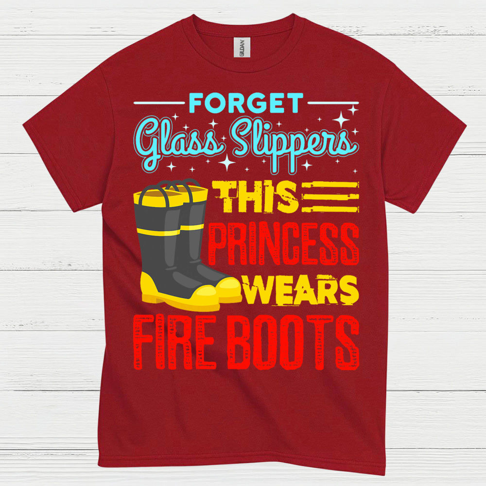 Princess Wears Fire Boots Firefighter T Shirt