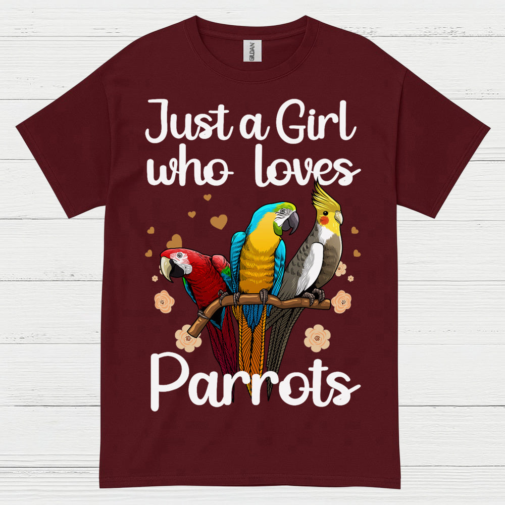 Just A Girl Who Loves Parrots T Shirt