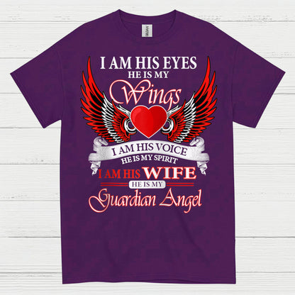 I Am His Wife He Is My Guardian Angel T Shirt