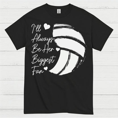 I'll Always Be Her Biggest Fan Volleyball T Shirt