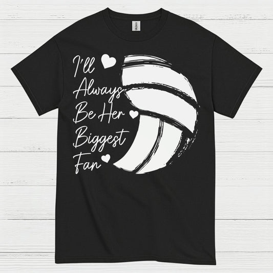 I'll Always Be Her Biggest Fan Volleyball T Shirt